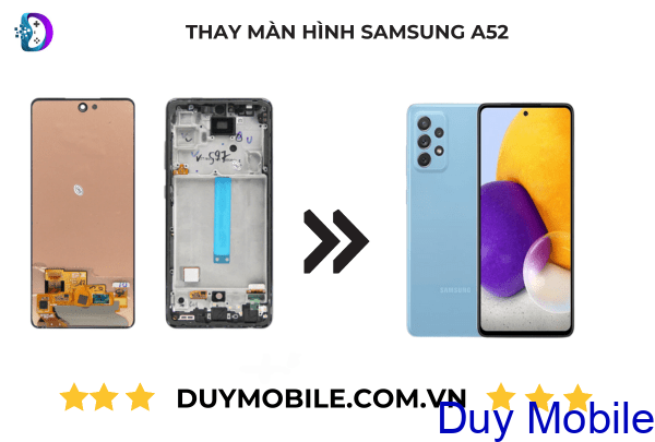 Thay màn hình Samsung galaxy A52