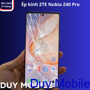 Ép Kính ZTE Nubia Z40 Pro