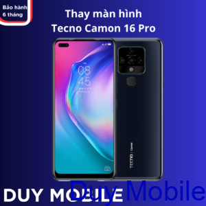 Thay màn hình Tecno Camon 16 Pro
