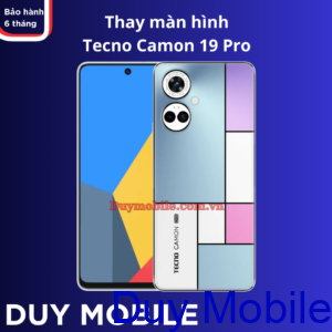 Thay màn hình Tecno Camon 19 Pro