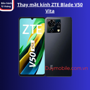 Thay Mặt Kính ZTE Blade V50 Vita