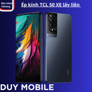 Ép Kính TCL 50 Xe Lấy Liền