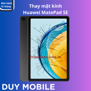 Thay mặt kính Huawei MatePad SE
