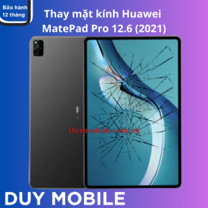 Thay mặt kính Huawei MatePad Pro 12.6 2021