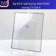Ep kinh Samsung man hinh trong Z Fold 4